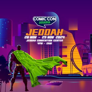 Comic Con Arabia 2024 in Jeddah Conventions