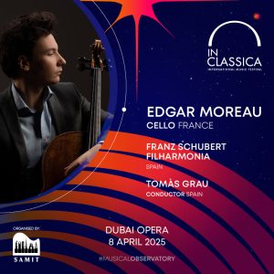 InClassica International Music Festival Presents French Cello Delight at Dubai Opera Classical Events