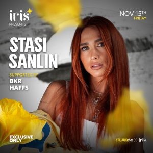 IRIS+ Presents Stasi Sanlin In Riyadh Nightlife